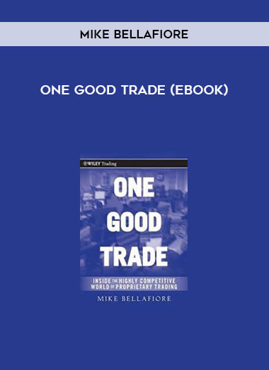 One Good Trade (ebook) by Mike Bellafiore