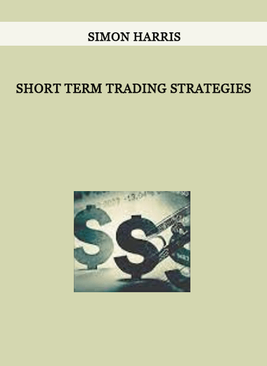 Short Term Trading Strategies by Simon Harris