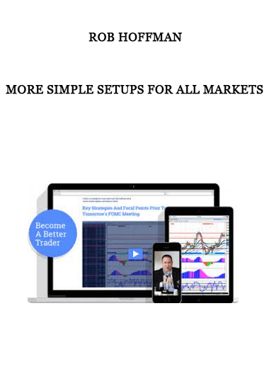 More Simple Setups For All Markets from Rob Hoffman