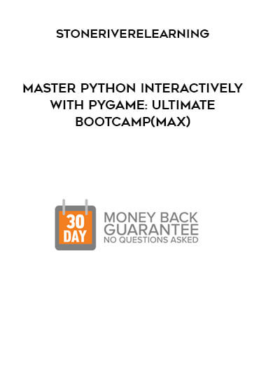 Stoneriverelearning - Master Python Interactively With PyGame: Ultimate Bootcamp(Max)