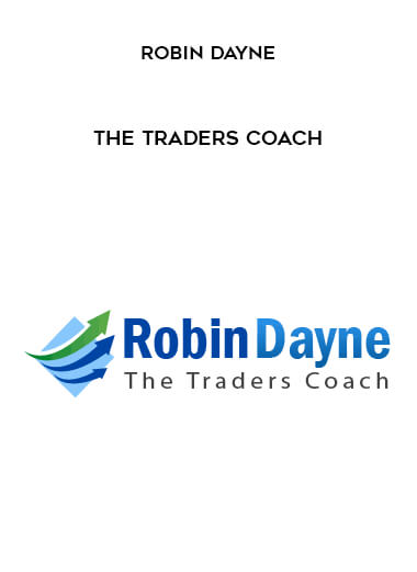 The Traders Coach by Robin Dayne