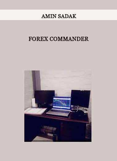 Amin Sadak – Forex Commander