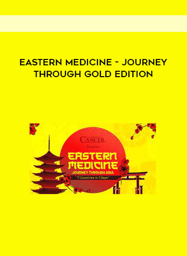 Eastern Medicine - Journey Through Gold Edition