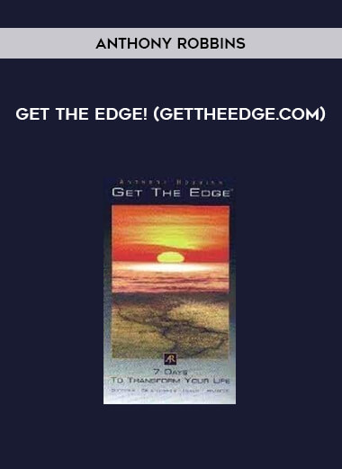 Get the Edge! (gettheedge.com) by Anthony Robbins