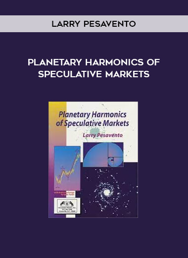 Planetary Harmonics of Speculative Markets by Larry Pesavento