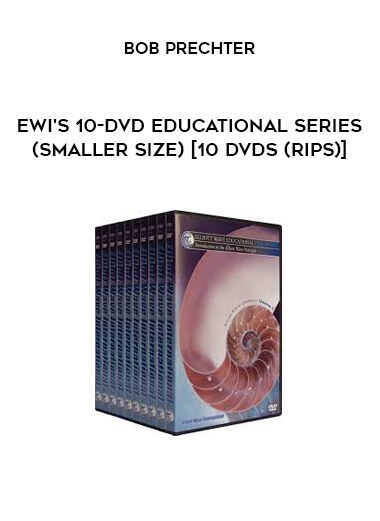 Bob Prechter - EWI's 10-DVD Educational Series (Smaller Size) [10 DVDs (Rips)]