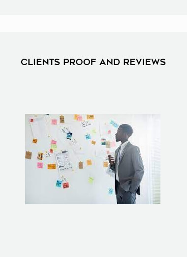 Clients Proof And Reviews