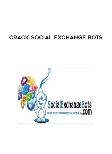 Crack Social Exchange Bots