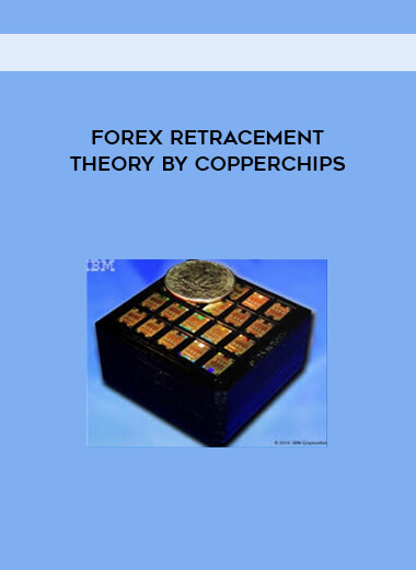 Forex Retracement Theory by CopperChips