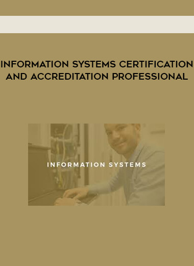 Information Systems Certification and Accreditation Professional