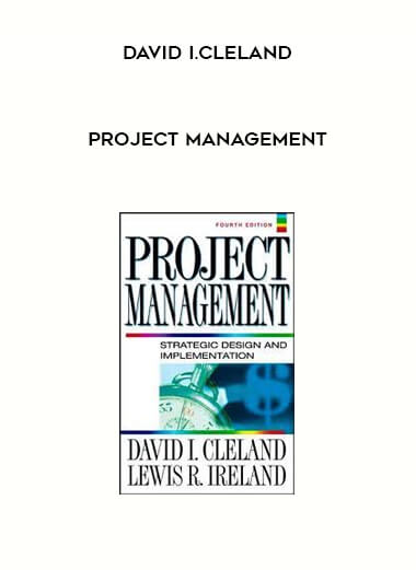 Project Management by David I.Cleland