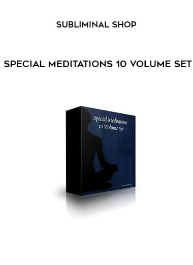 Subliminal Shop - Special Meditations 10 Volume Set