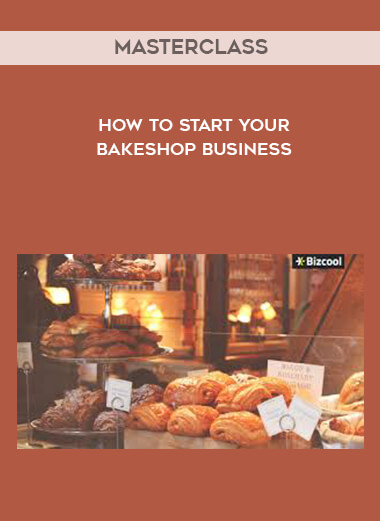 Masterclass - How to Start your Bakeshop Business