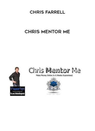 Chris Farrell - Chris Mentor Me