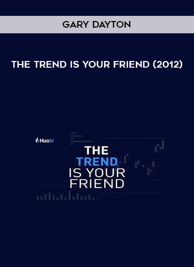 Gary Dayton - The Trend Is Your Friend (2012)