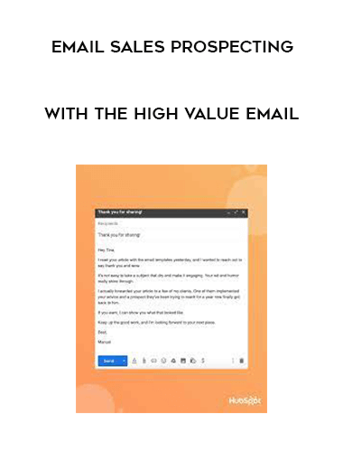 Email Sales Prospecting - With The High Value Email