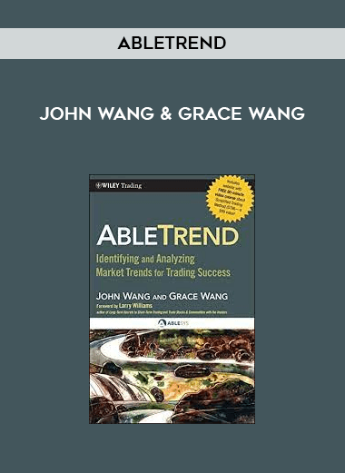 John Wang & Grace Wang - AbleTrend