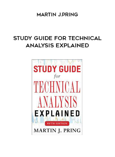 Martin J.Pring - Study Guide for Technical Analysis Explained