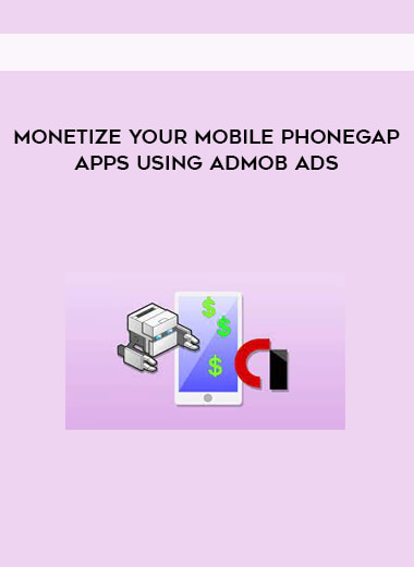 Monetize Your Mobile PhoneGap Apps Using AdMob Ads