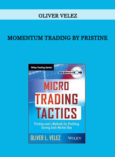 Oliver Velez – Momentum Trading by Pristine