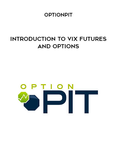 Optionpit - Introduction to Vix Futures and Options