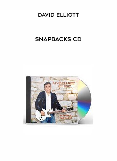 Snapbacks CD by David Elliott