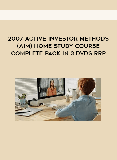 2007 Active Investor Methods (AIM) Home Study Course Complete pack in 3 DVDs RRP