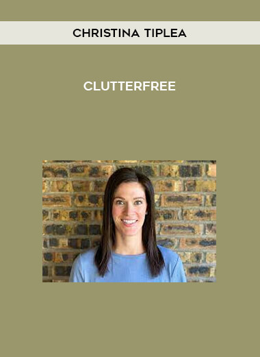 Clutterfree by Christina Tiplea