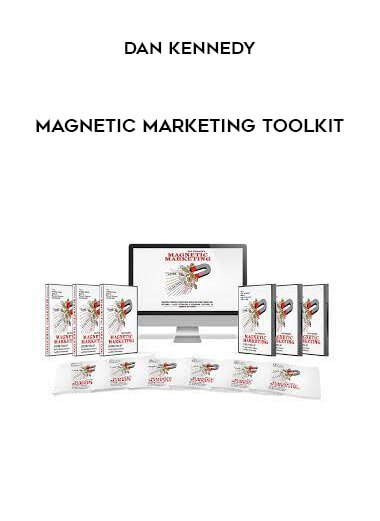 Dan Kennedy - Magnetic Marketing Toolkit