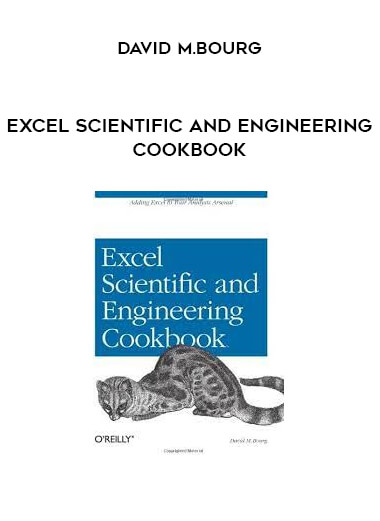 Excel Scientific and Engineering Cookbook by David M.Bourg