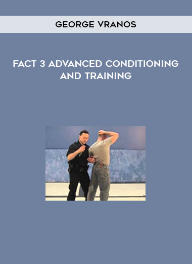 FACT 3 Advanced Conditioning and Training by George Vranos