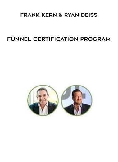  Frank Kern & Ryan Deiss - Funnel Certification Program