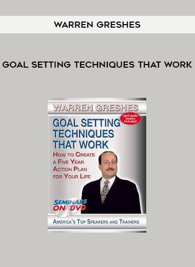 Goal Setting Techniques that Work by Warren Greshes