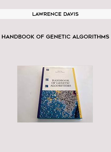 Handbook of Genetic Algorithms by Lawrence Davis