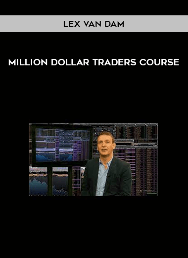 Lex Van Dam – Million Dollar Traders Course