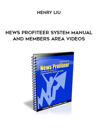 News Profiteer System Manual and Members Area Videos by Henry Liu