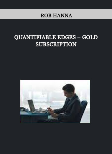 Quantifiable Edges – Gold Subscription by Rob Hanna