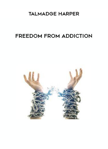 Talmadge Harper - Freedom From Addiction