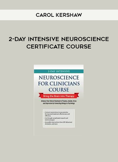 2-Day Intensive Neuroscience Certificate Course by Carol Kershaw