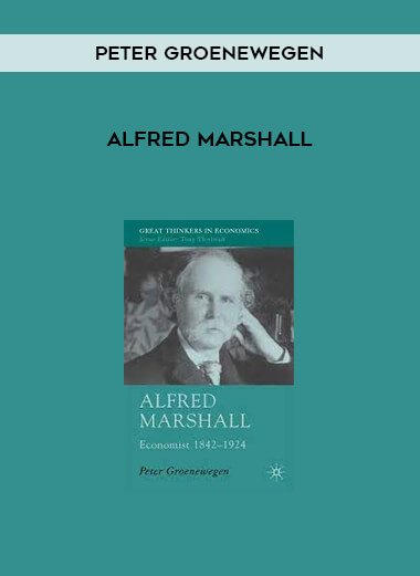 Alfred Marshall by Peter Groenewegen