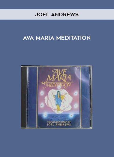 Ava Maria Meditation by Joel Andrews