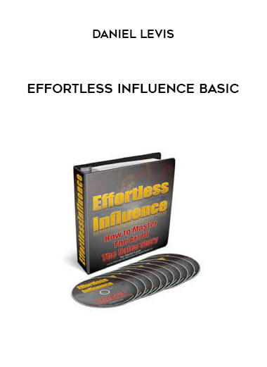 Daniel Levis - Effortless Influence Basic