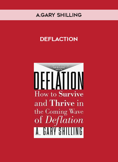 Deflaction by A.Gary Shilling