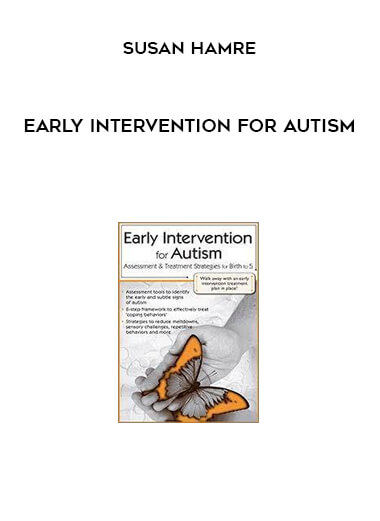 Early Intervention for Autism from Susan Hamre