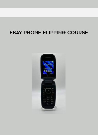 Ebay Phone Flipping Course