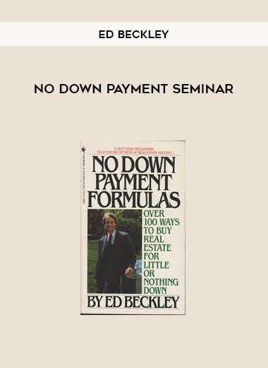 Ed Beckley - No Down Payment Seminar