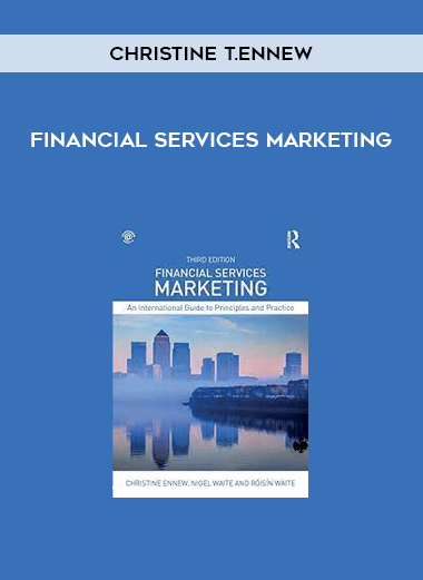 Financial Services Marketing by Christine T.Ennew