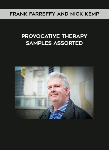 Frank Farreffy and Nick Kemp - Provocative Therapy Samples Assorted