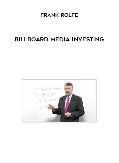 Frank Rolfe – Billboard Media Investing