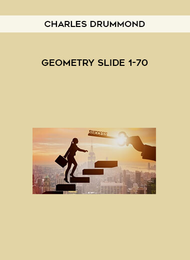 Geometry Slide 1-70 by Charles Drummond